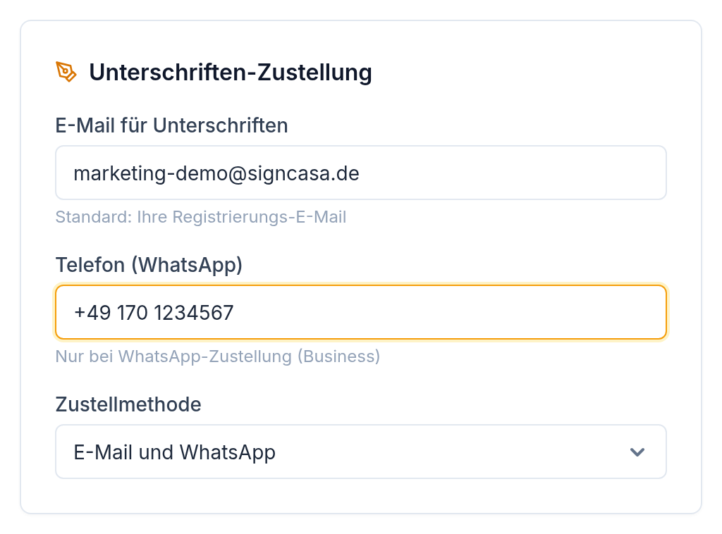 signcasa Zustellung: Telefonnummer für WhatsApp und Zustellmethode „E-Mail und WhatsApp“